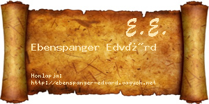 Ebenspanger Edvárd névjegykártya